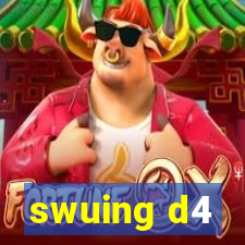 swuing d4